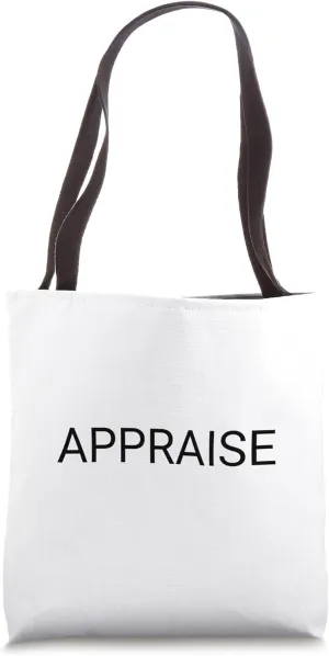 Appraise Tote Bag