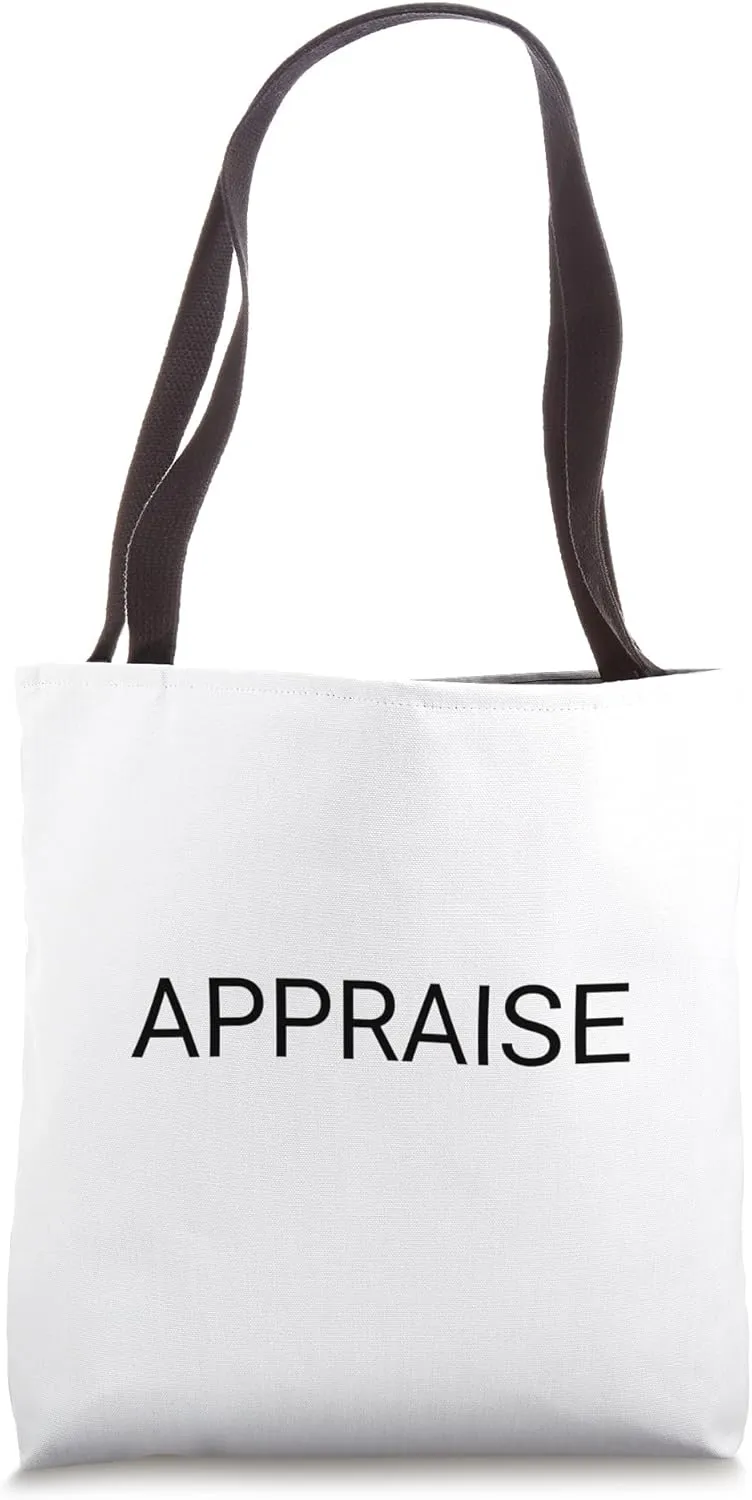 Appraise Tote Bag