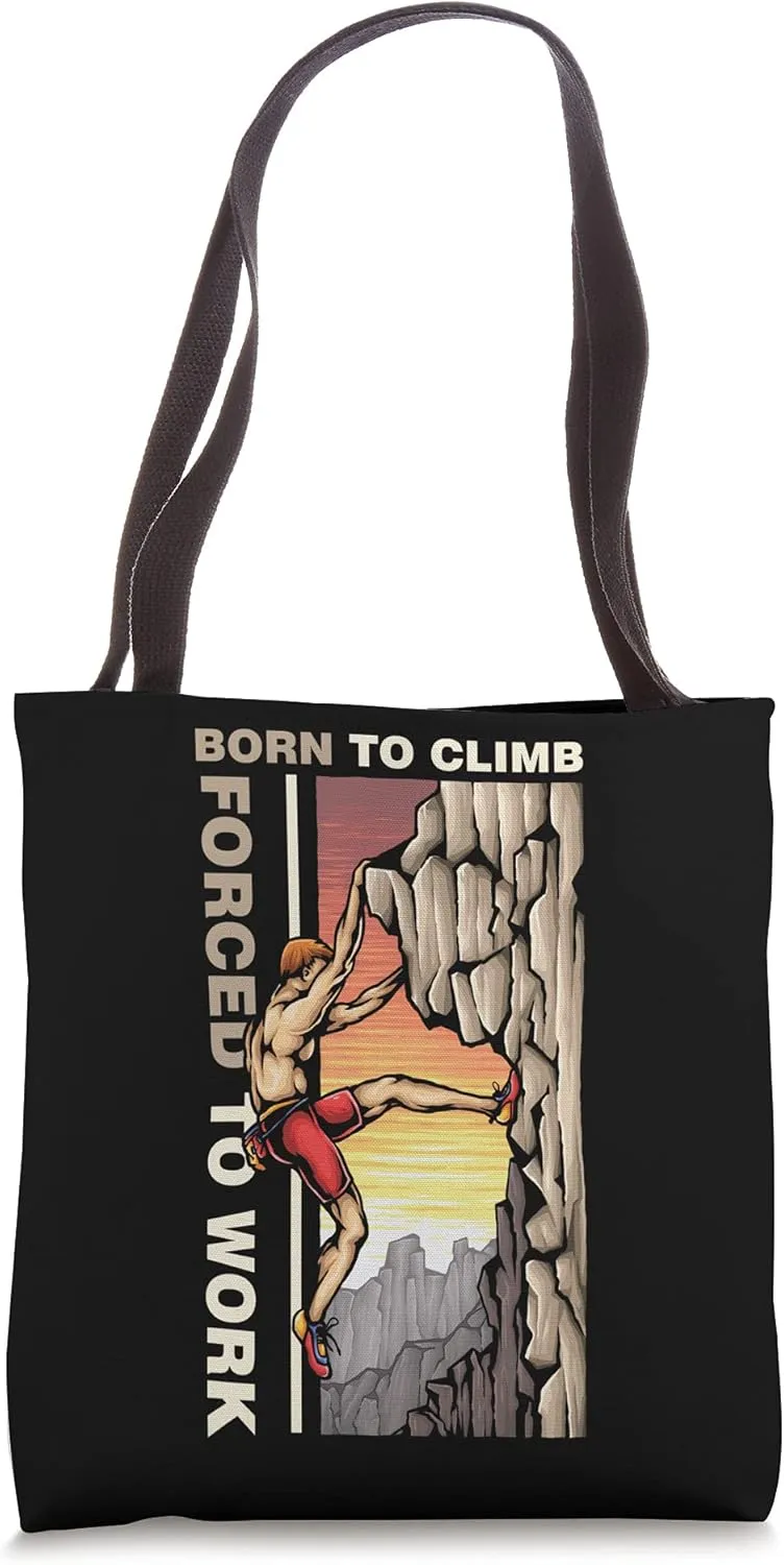 Born To Climb Bouldering Rock Climbing Mountaineering Nature Tote Bag