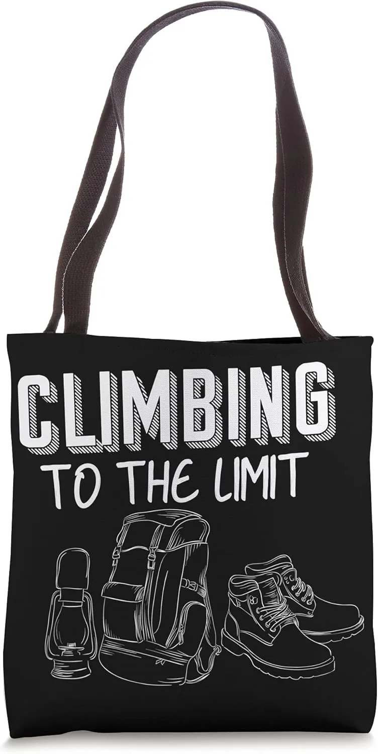 Climbing To The Limit Climber Mountaineering Outdoor Boulder Tote Bag