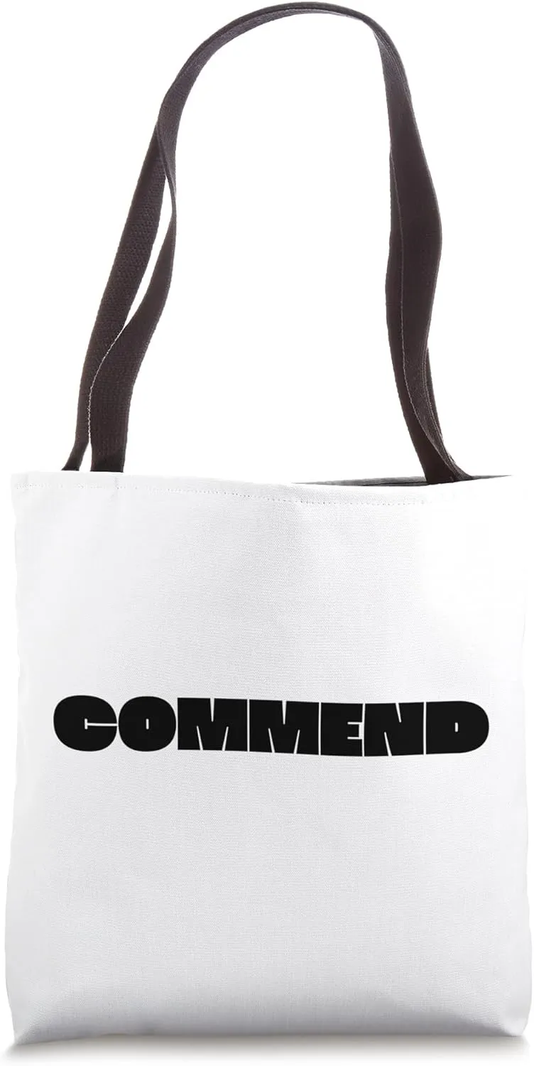 Commend Tote Bag