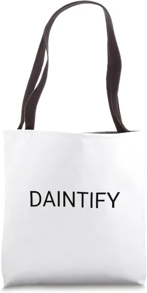 Daintify Tote Bag