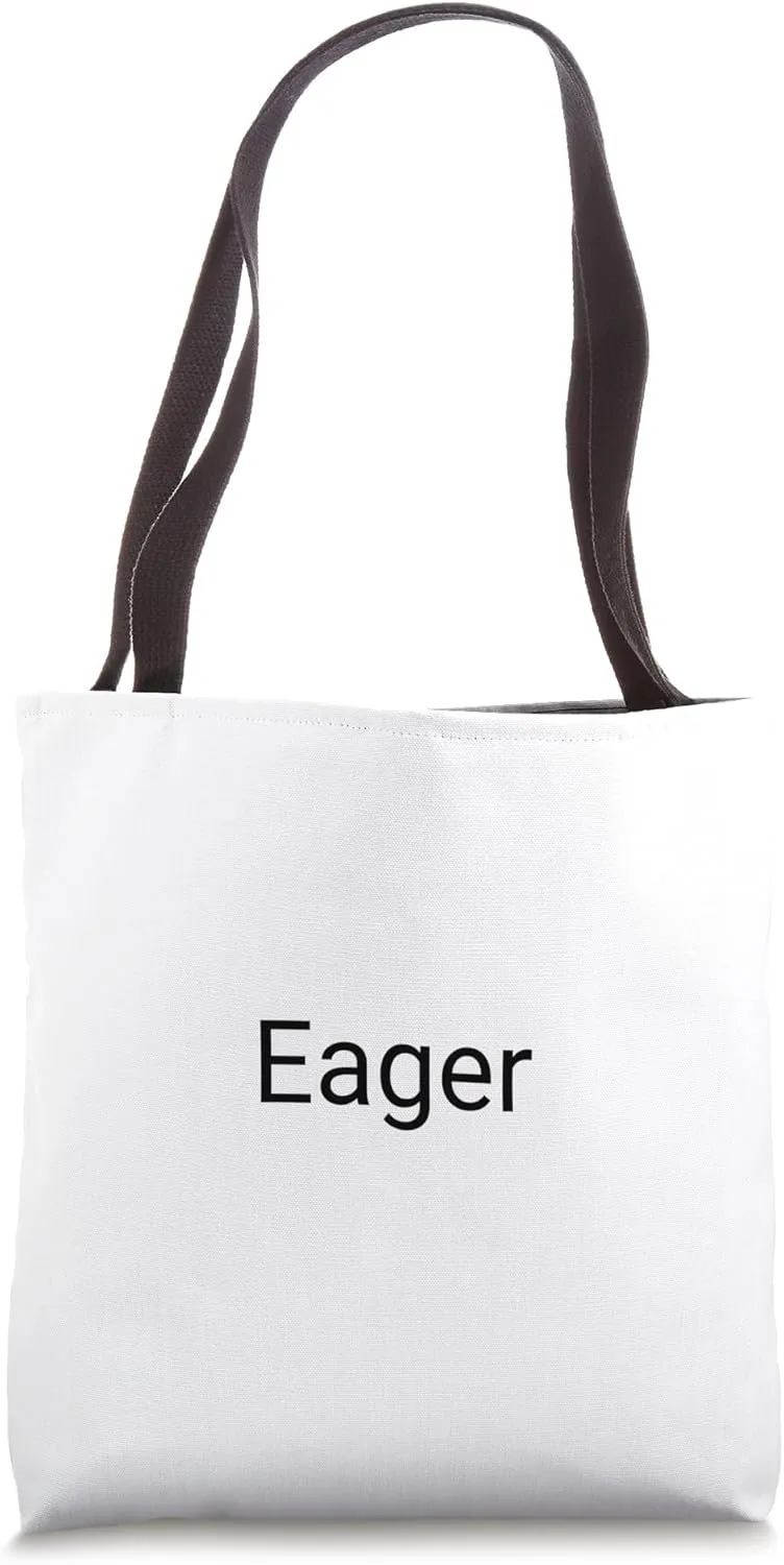 Eager Tote Bag