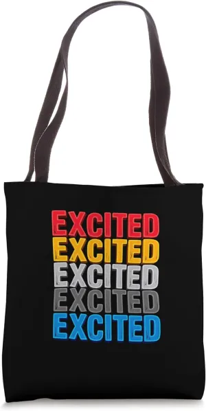 EXCITED Vibrant Tote Bag
