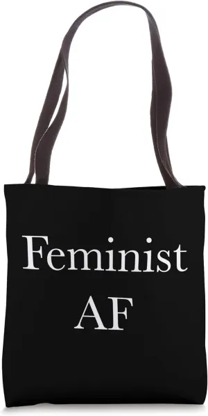 Feminist AF Tote Bag