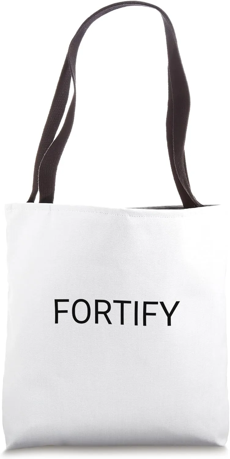 Fortify Tote Bag