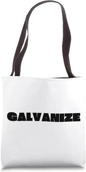 Galvanize Tote Bag