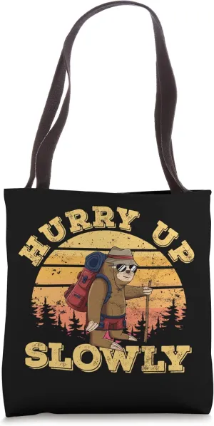 Hurry Slowly Sloth Hiking And Mountain Climbing Tote Bag