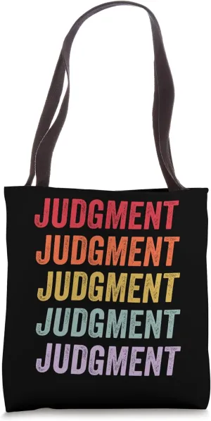 Judgment Tote Bag
