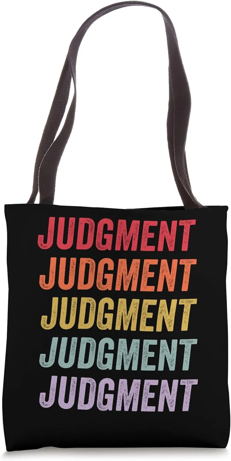 Judgment Tote Bag
