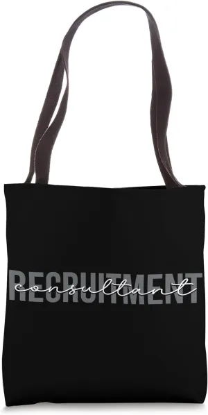 Recruitment Consultant Recruiter Tote Bag