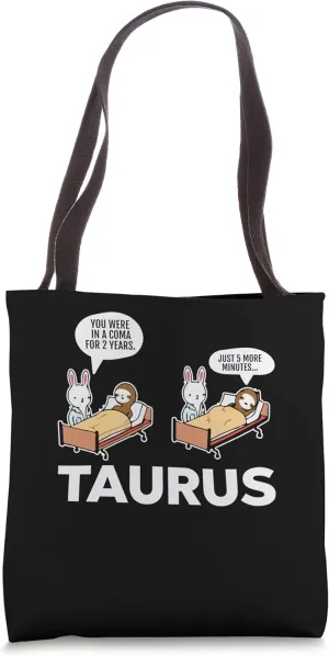 Taurus Facts Astrology Sarcastic Sloth Coma Zodiac Sign Tote Bag