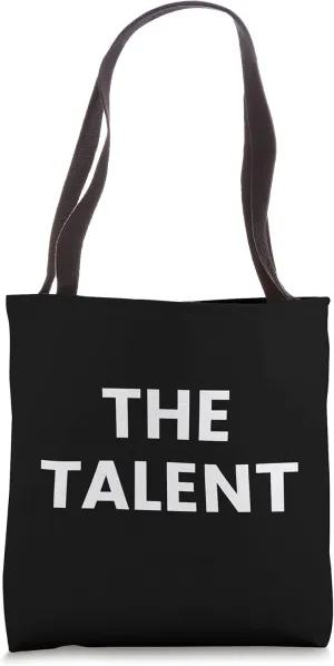The Talent Tote Bag