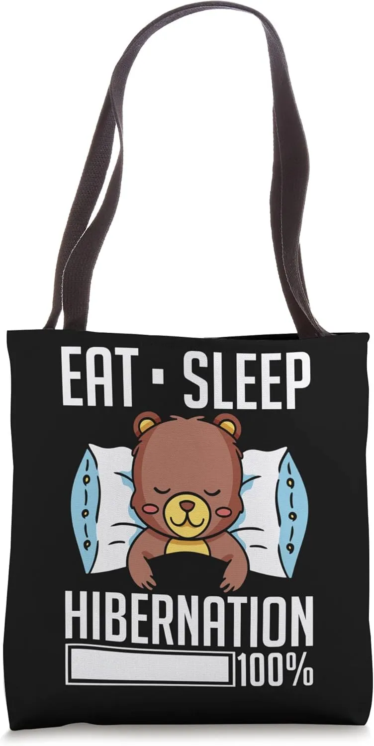 Time To Hibernate Funny Eat Sleep Repeat Bear Hibernation Tote Bag