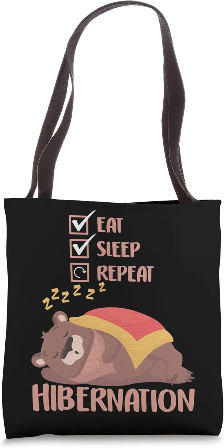 Time To Hibernate Funny Eat Sleep Repeat Bear Hibernation Tote Bag