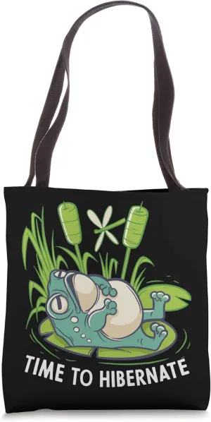 Time To Hibernate Funny Relaxing Frog Mood Hibernation Tote Bag